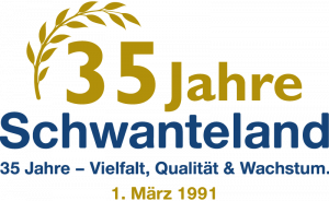 Jubiläumslogo mit goldener Zahl 35 und Schriftzug 'Jahre Schwanteland' in Blau darunter Text '35 Jahre – Vielfalt, Qualität & Wachstum. 1. März 1991'